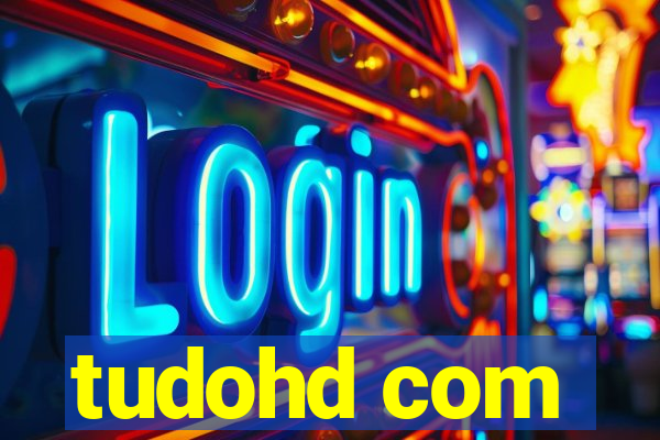 tudohd com